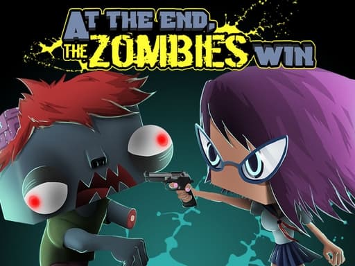 At the end zombies win